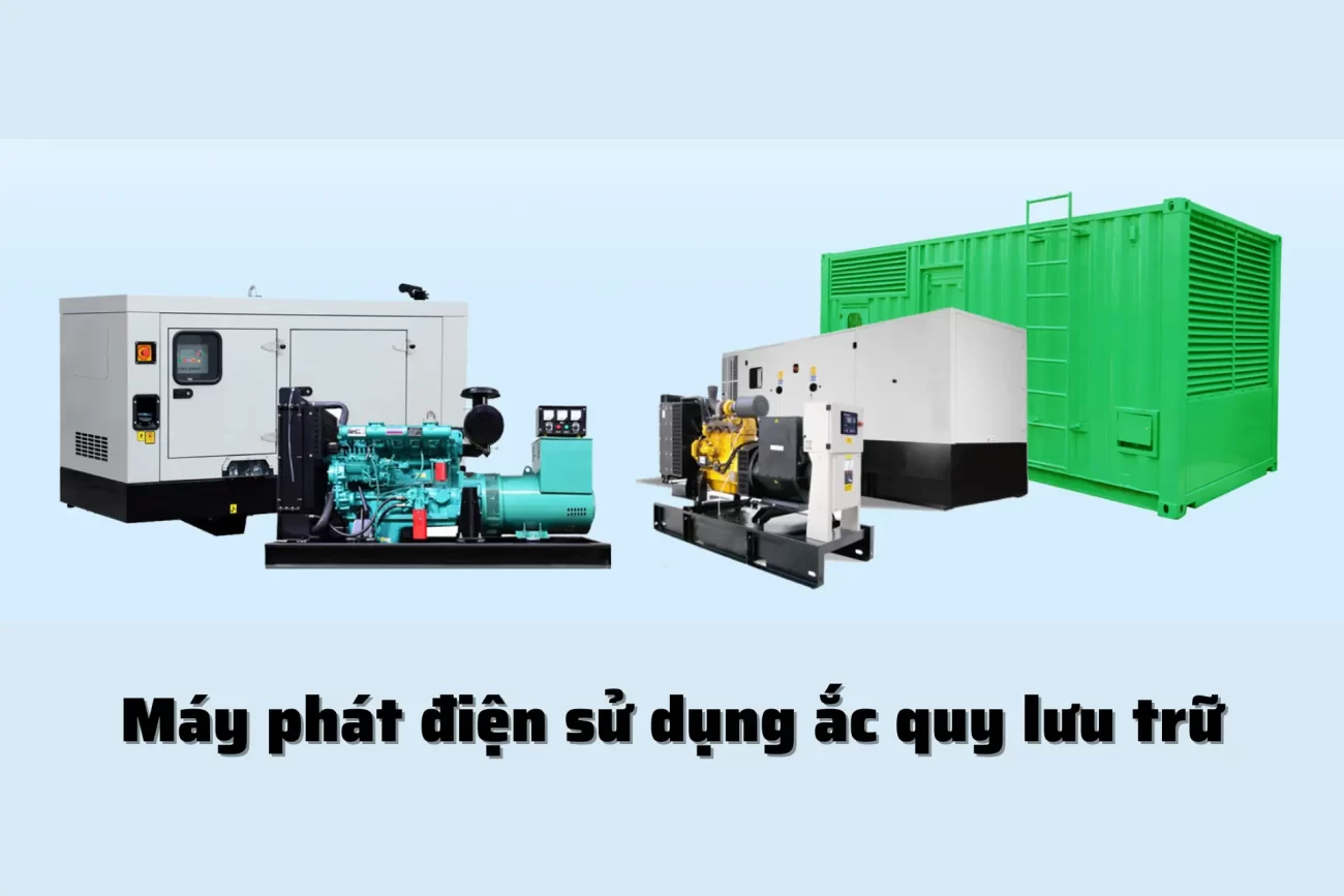 Máy phát điện sử dụng ắc quy lưu trữ