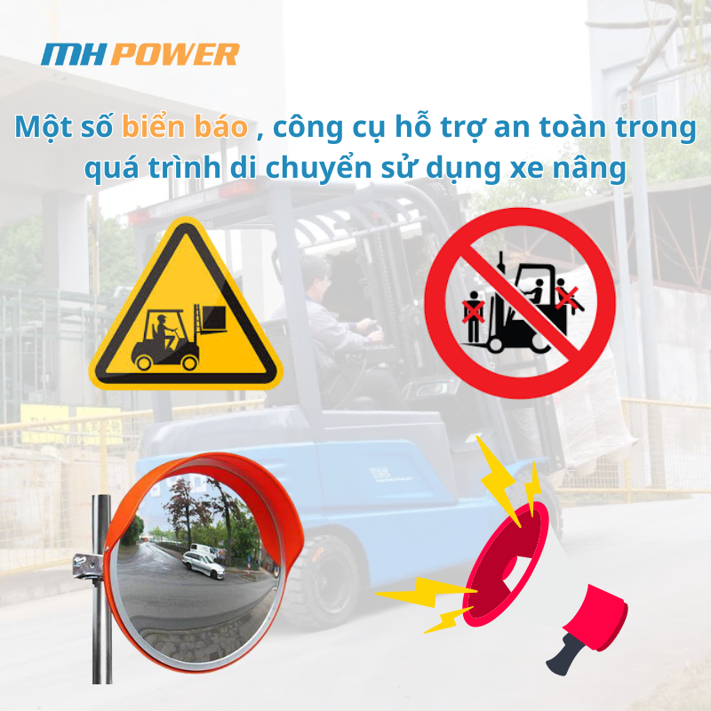 các biển báo dành cho xe nâng như gương, còi, biến cảnh báo khu vực...